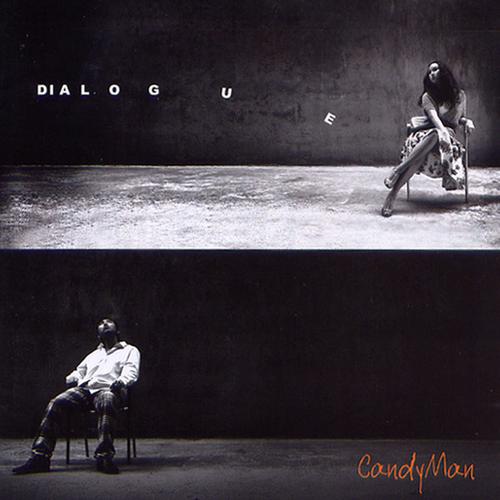 Dialogue - CandyMan