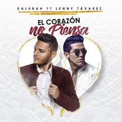 El Corazón No Piensa (Single) - Kalubah