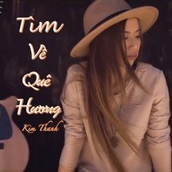Tìm Về Quê Hương (Single) - Kim Thanh