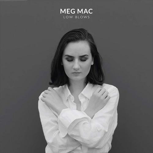 Low Blows (Single) - Meg Mac