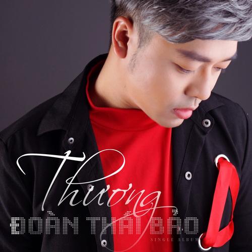 Thương (Single) - Đoàn Thái Bảo
