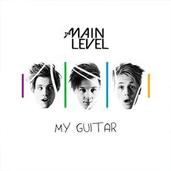 My Guitar (Single) - The Main Level
