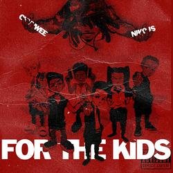 For The Kids (Single) - Chuuwee - Niko Is