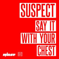 Say It With Your Chest (Single) - 