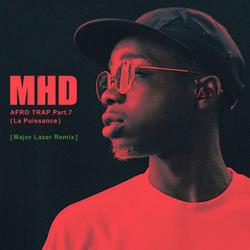 Afro Trap, Pt. 7 (La Puissance) (Major Lazer Remix) - MHD