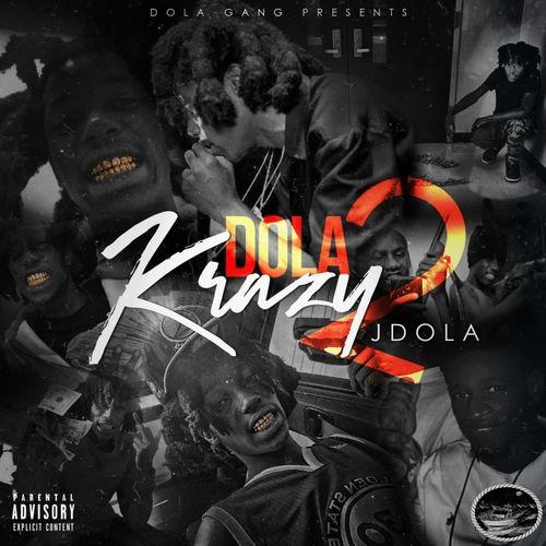 Dola Krazy 2 (Mixtape) - 