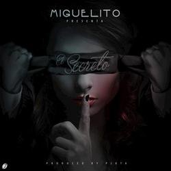 El Secreto (Single) - Miguelito