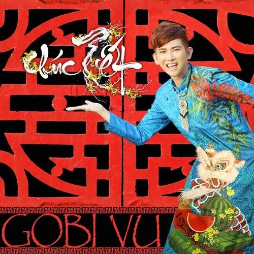 Chúc Tết (Single) - GoBi Vũ