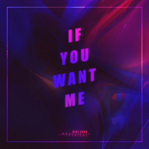 If You Want Me (Single) - 