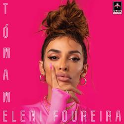 Tómame (Single) - Eleni Foureira
