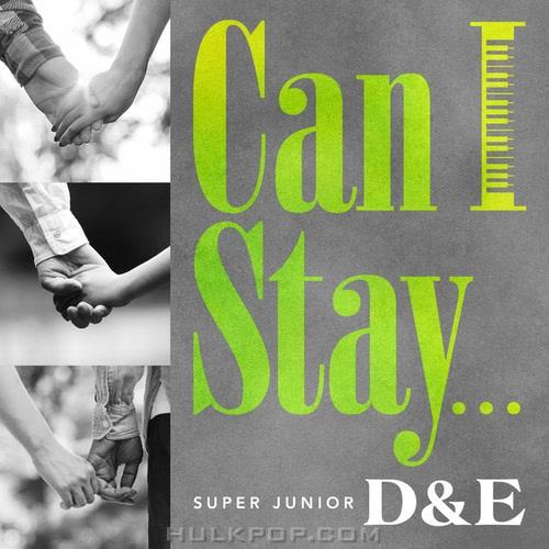 Can I Stay... (Single) - D&E (Super Junior)