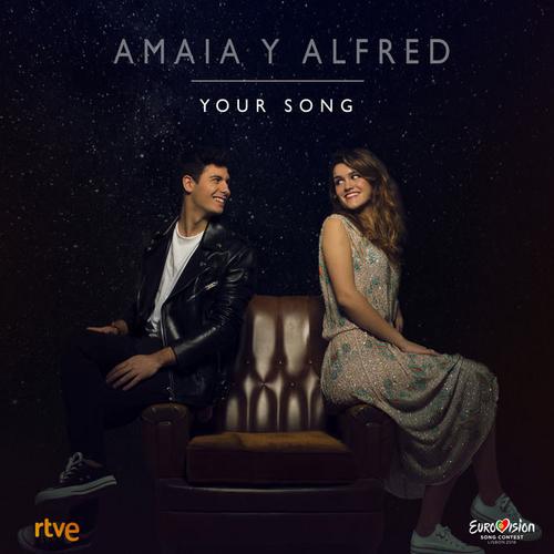 Your Song (Single) - Amaia Romero - Alfred Garcia