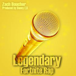 Legendary (Single) - Zach Boucher