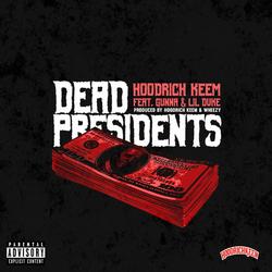 Dead Presidents (Single) - Hoodrich Keem