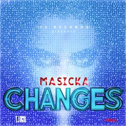 Changes (Single) - Masicka