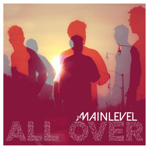 All Over (Single) - The Main Level