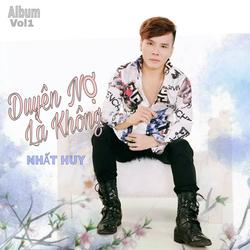 Duyên Nợ Là Không (EP) - Nhất Huy