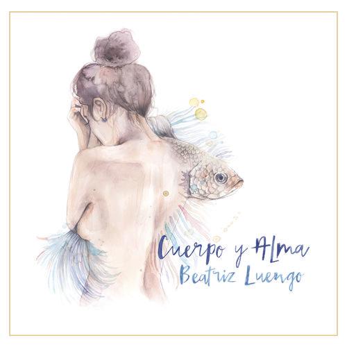 Cuerpo Y Alma - Beatriz Luengo