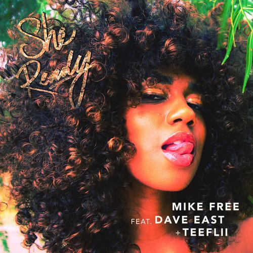 She Ready (Single) - Mike Free