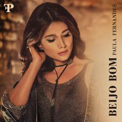 Beijo Bom (Single) - Paula Fernandes