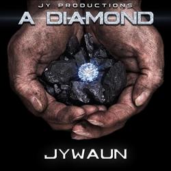 A Diamond (Single) - Jywaun