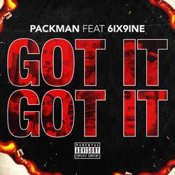 Got It , Got It (Single) - Packman