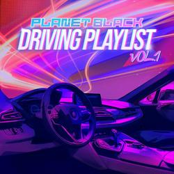 Driving Playlist Vol.1 (EP) - Planet Black