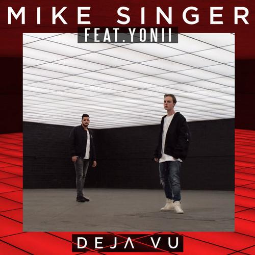 Deja Vu (Single) - Mike Singer