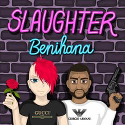 Slaughter / Benihana (Single) - New Era Hippie