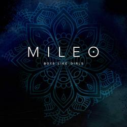 Boys Like Girls (Single) - Mileo