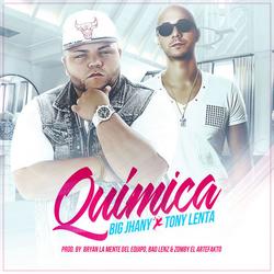 Química (Single) - Big Jhany - Tony Lenta