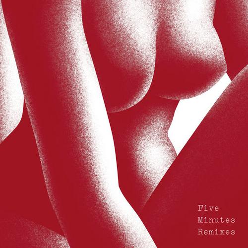 Five Minutes (Remixes) (Single) - Her