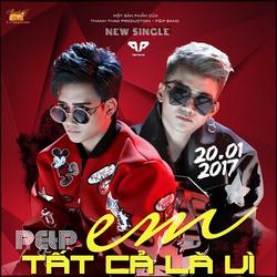 Tất Cả Là Vì Em - P&P