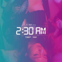 2:30 AM (Single) - Freelow