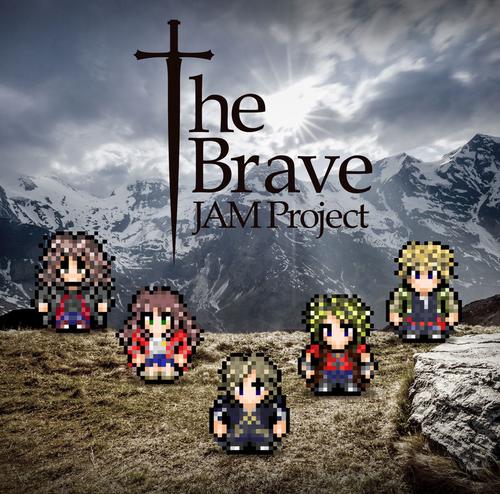 The Brave - JAM Project