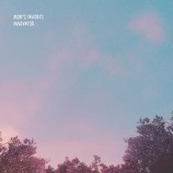 Mom’s Favorite (Single) - Innovator