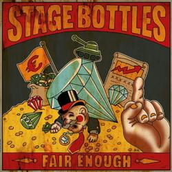 Fair Enough - Stage Bottles