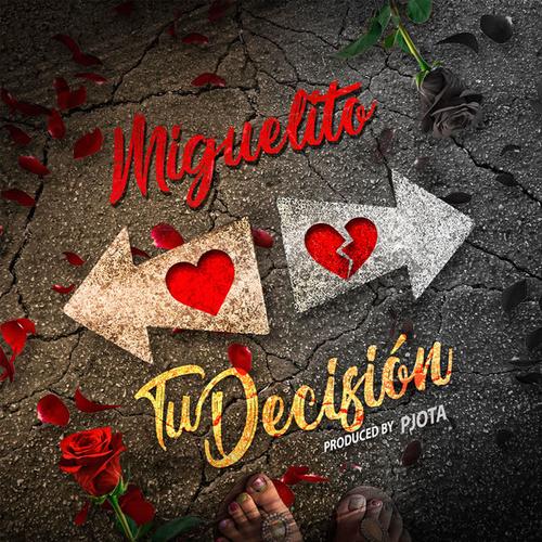 Tu Decisíon (Single) - Miguelito