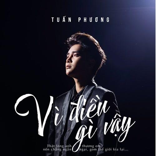 Vì Điều Gì Vậy (Single) - Đặng Tuấn Phương