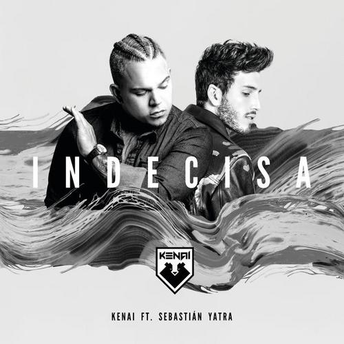 Indecisa (Single) - Kenai