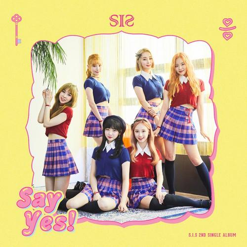 Say Yes (Single) - S.I.S