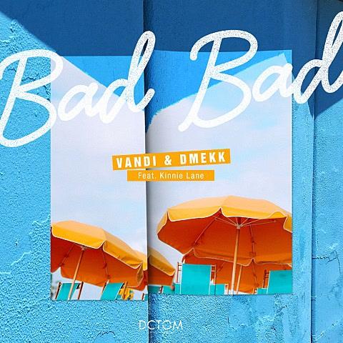 Bad Bad (Single) - Vandi