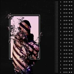 1 Drink (Single) - Swims