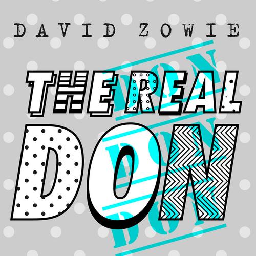 The Real Don (Single) - David Zowie