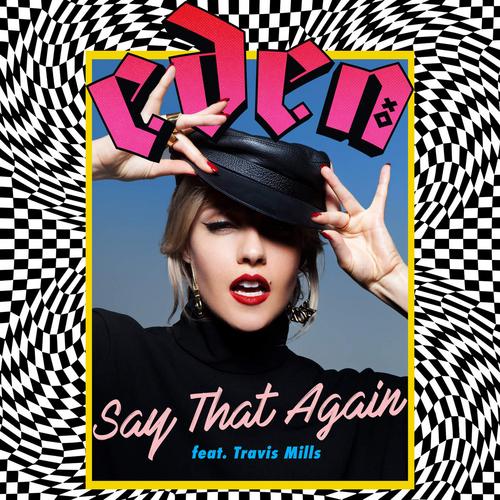 Say That Again (Single) - Eden xo - Travis Mills