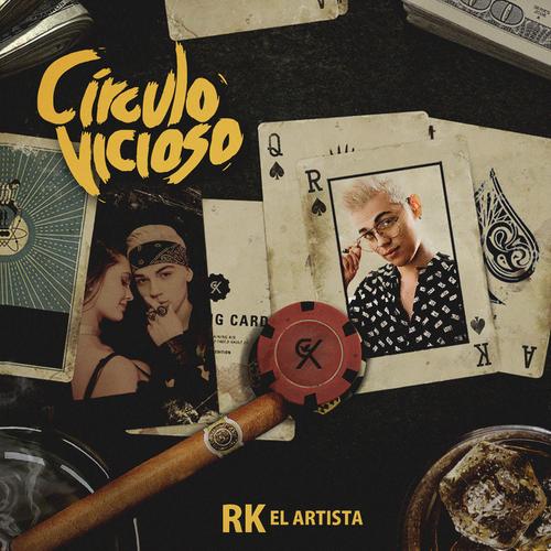 Círculo Vicioso (Single) - RK