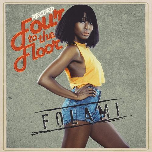 Four To The Floor (Single) - Folami