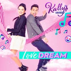 Love Dream (Single) - KALLY’S Mashup Cast