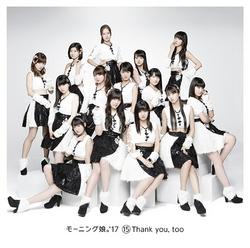 15 Thank you, too - Morning Musume.