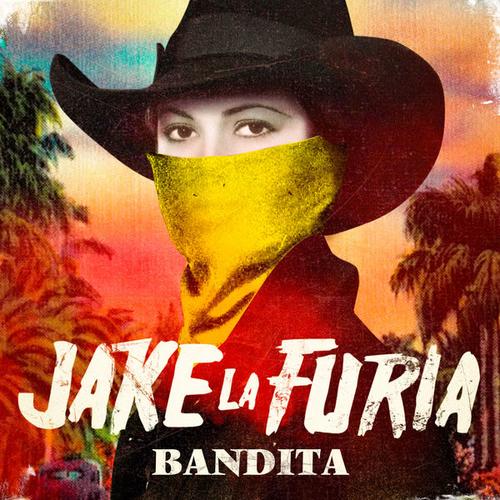 Bandita (Single) - Jake La Furia